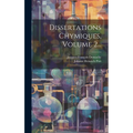 Dissertations Chymiques, Volume 2...