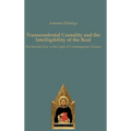Transcendental Causality and the Intelligibility of the Real: The Second Way in the Light of Contemporary Science
