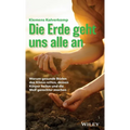 Die Erde geht uns alle an