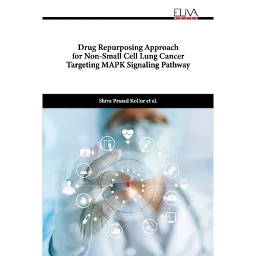 Drug Repurposing Approach for Non-Small Cell Lung Cancer Targeting MAPK Signaling Pathway