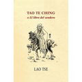 Tao Te Ching o El libro del sendero