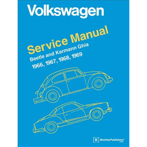 Volkswagen Beetle and Karmann Ghia Service Manual, Type 1: 1966, 1967, 1968, 1969