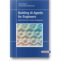 Building AI Agents for Engineers: Best Practices for Product Development