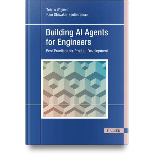 Building AI Agents for Engineers: Best Practices for Product Development