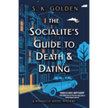The Socialite's Guide to Death and Dating