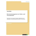 Retourenmanagement im Online- und Versandhandel: Theoretische und empirisch fundierte Möglichkeiten und Maßnahmen zur Reduzierung und Prävention von R