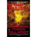Supervolcano: Things Fall Apart