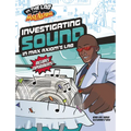 Investigating Sound in Max Axiom's Lab