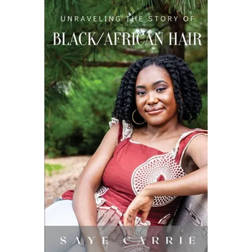 Unraveling the Story of Black/African Hair