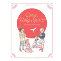 Come, Holy Spirit: Guide Me and Give Me Strength