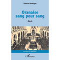 Oranaise sang pour sang