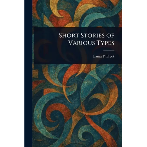 Short Stories of Various Types