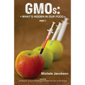 GMOs: What's Hidden in Our Food