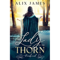 The Lady of the Thorn: Everbound Chronicles