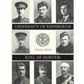 UNIVERSITY OF EDINBURGH ROLL OF HONOUR 1914-1919 Volume Two