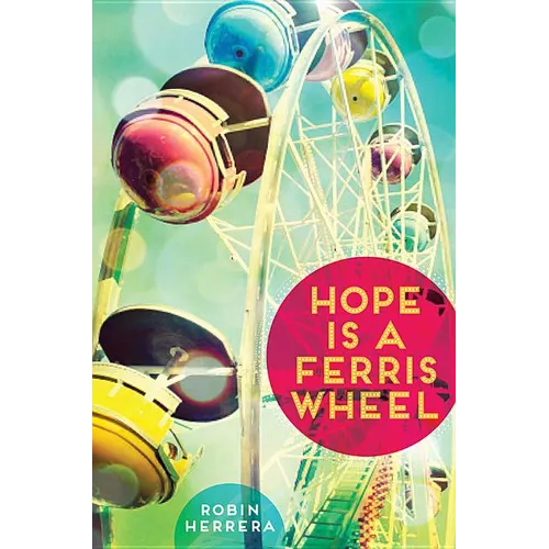 Hope Is a Ferris Wheel