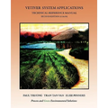 Vetiver System Applications Technical Reference Manual: Second Edition (Color)