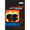 Words of Protest, Words of Freedom: Poetry of the American Civil Rights Movement and Era
