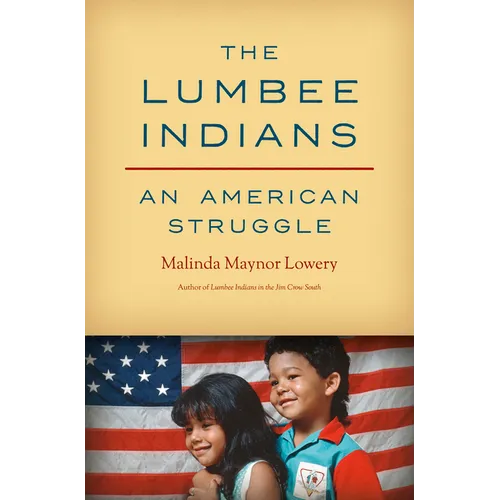 The Lumbee Indians: An American Struggle