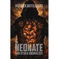 The Neonate: And Other Anomalies