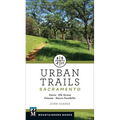 Urban Trails: Sacramento: Davis * Elk Grove * Folsom * Sierra Foothills