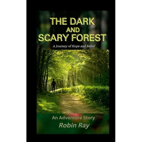The Dark and Scary Forest