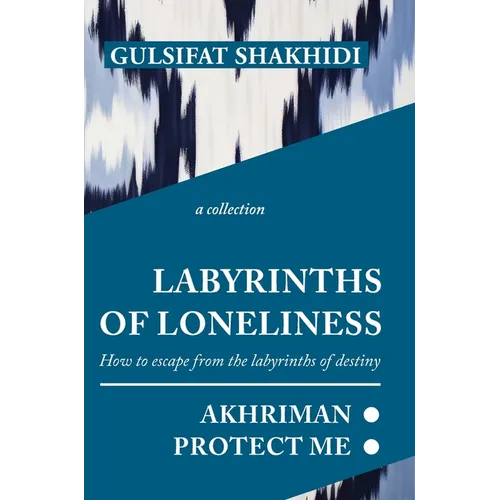 Labyrinths of Loneliness