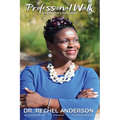 Professional Walk: An Educator's Perspective