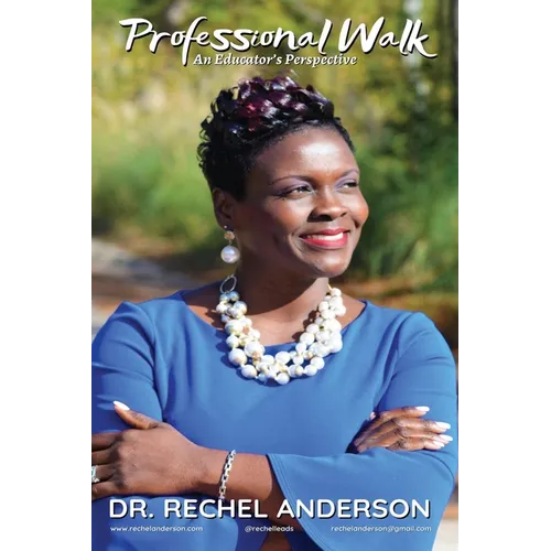 Professional Walk: An Educator's Perspective