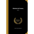 Histoire de France;; Tome 7