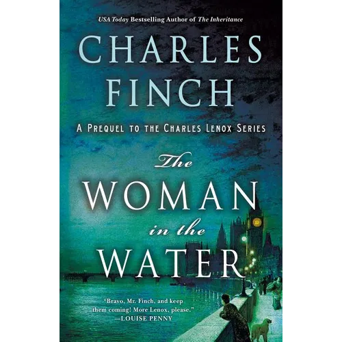 The Woman in the Water: A Prequel to the Charles Lenox Series