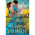 Beguiled by a Baron