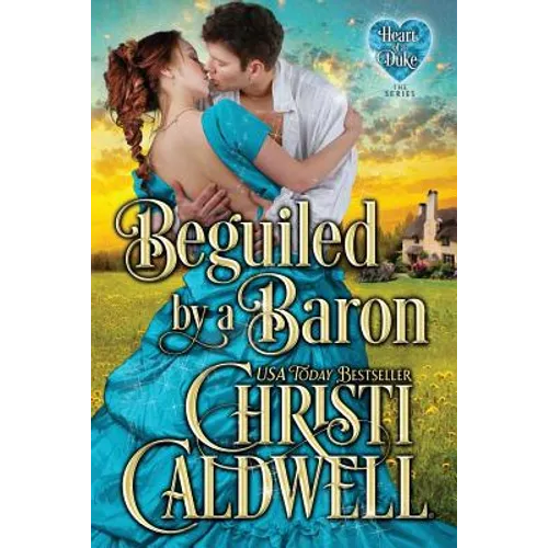 Beguiled by a Baron