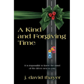 A Kind and Forgiving Time