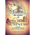 Painting The Picture Of Business: A Guide For Creative People Thinking About Starting A Business