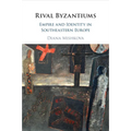 Rival Byzantiums