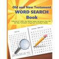 Old and New Testament WORD SEARCH Book: Collection of 1000+ Key Biblical names and places from Old and New Testament categorized according to Books -