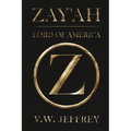 Zay'ah: Lord of America