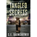 Tangled Secrets: A Suspense Thriller