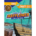 Sailing on the Mayflower: A This or That Debate