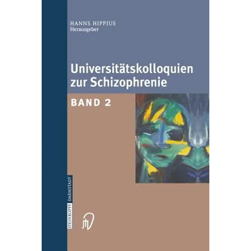 Universitätskolloquien Zur Schizophrenie: Band 2
