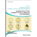 Marine Pollution: Current Status, Impacts, and Remedies