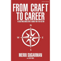 From Craft to Career: A Casting Director's Guide for the Actor