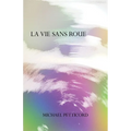 La Vie Sans Roue: Act IV of Down in Front Epicycle