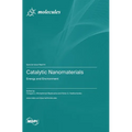 Catalytic Nanomaterials: Energy and Environment
