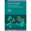 Green by Design: Harnessing the power of bio-based polymers at interfaces