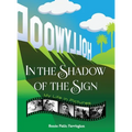 In the Shadow of the Sign - My Life in Pictures (color) (hardback)