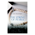 The String of Pearls: Tale of Sweeney Todd, the Demon Barber of Fleet Street (Horror Classic)