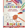 Kleurboek Nederlands - Duits I Duits Leren Voor Kinderen I Creatief Schilderen En Leren