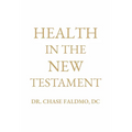 Health in the New Testament